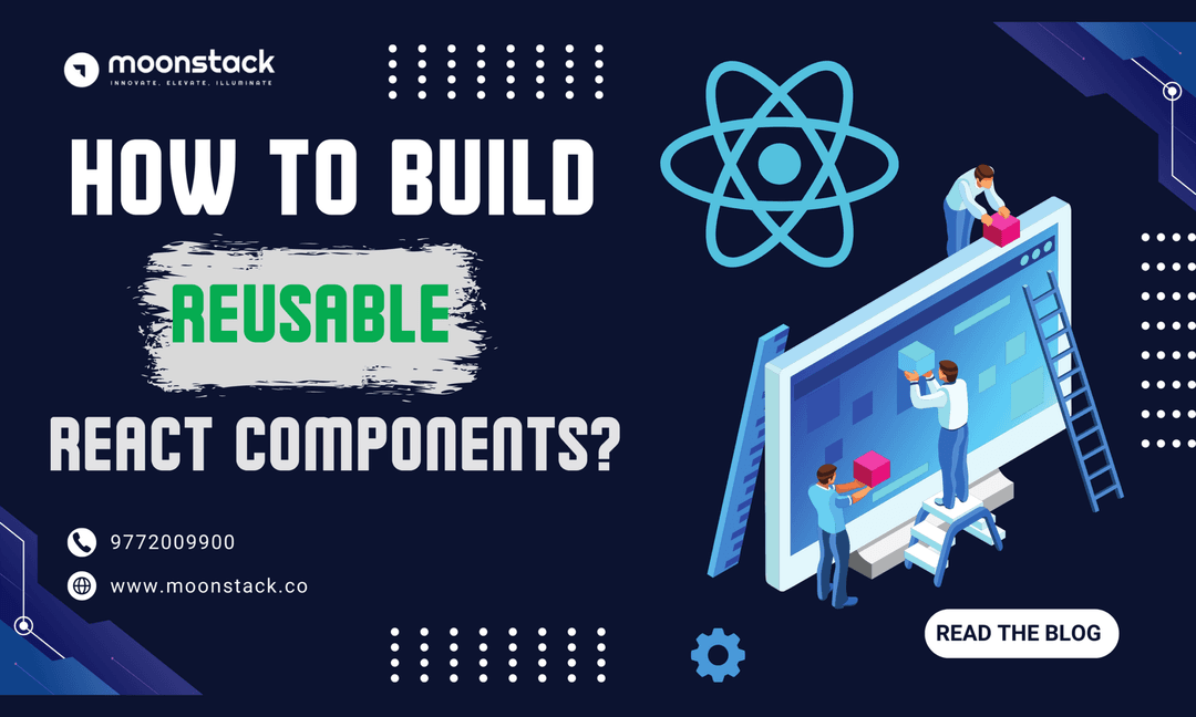 How to Build Reusable React Components?